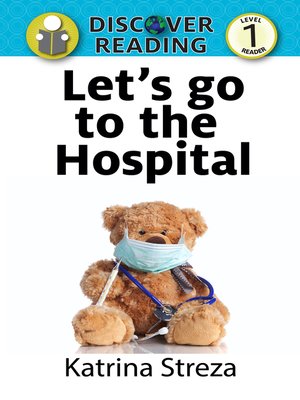 cover image of Let's Go to the Hospital